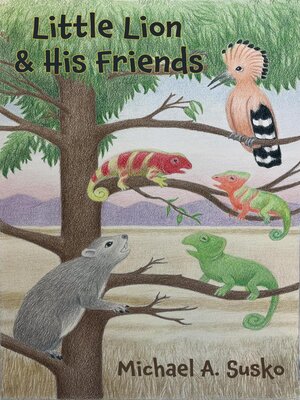 cover image of Little Lion and His Friends